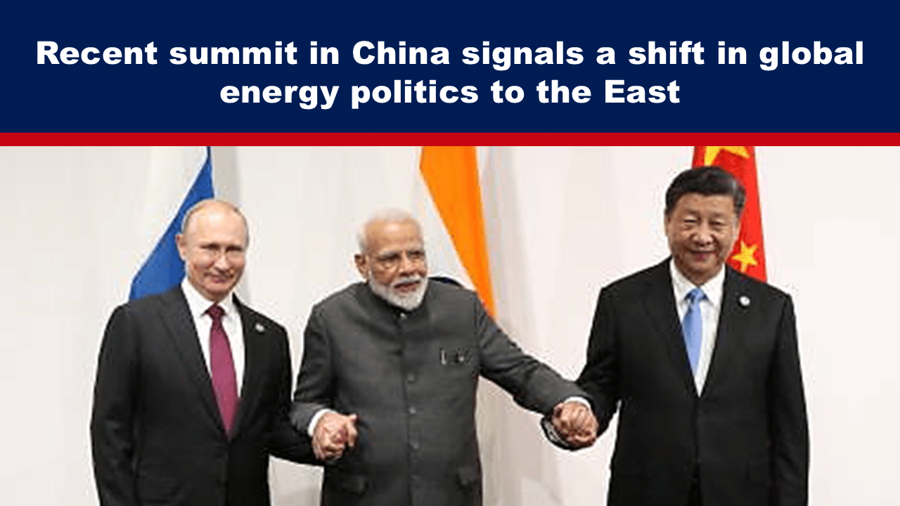- The Expose Expose News: Global leaders join hands at a recent summit in China, hinting at a major shift in global energy politics to the East.
