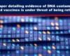 Expose News: DNA contamination shocker: New paper on COVID vaccine evidence faces retraction! Is the truth at risk? Dive into the latest drama!