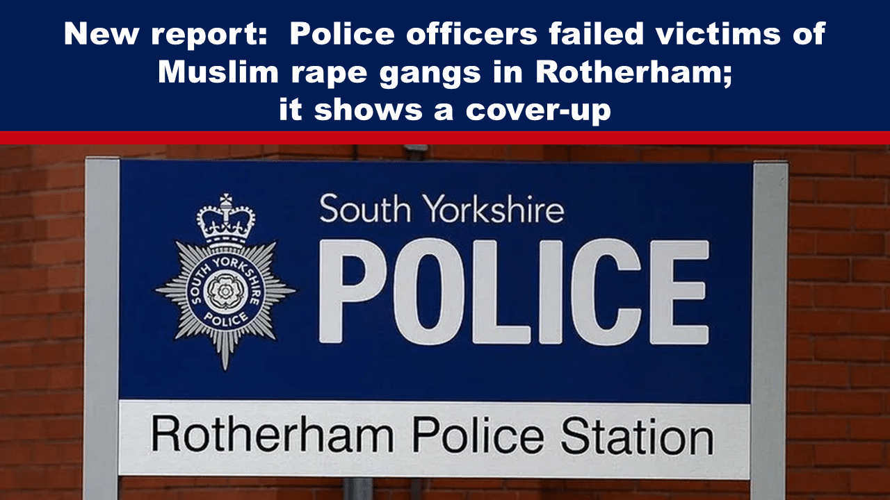 - The Expose Expose News: Rotherham Police Station sign; new report claims police failed victims of Muslim rape gangs, sparking cover-up controversy.